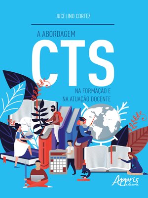 cover image of A Abordagem CTS na Formação e na Atuação Docente